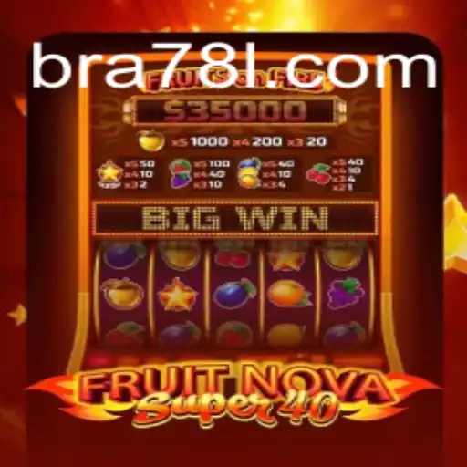 Discover the Thrilling World of FruitNovaSuper40 on 78L.COM Platform