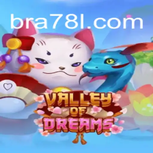 Valley of Dreams on 78L.COM: Discover the Thrilling World of Brazil's #1 Online Slot Game